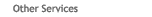 Other Services